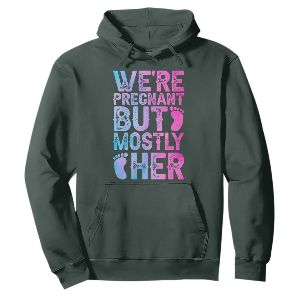 Funny First Time Parents Gift Hoodie We Are Pregnant But Mostly Her