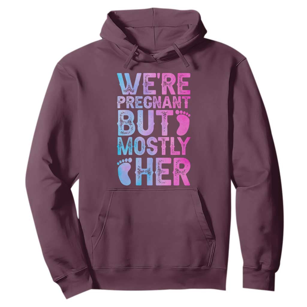 Funny First Time Parents Gift Hoodie We Are Pregnant But Mostly Her