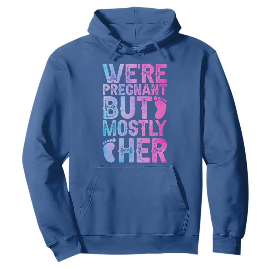 Funny First Time Parents Gift Hoodie We Are Pregnant But Mostly Her