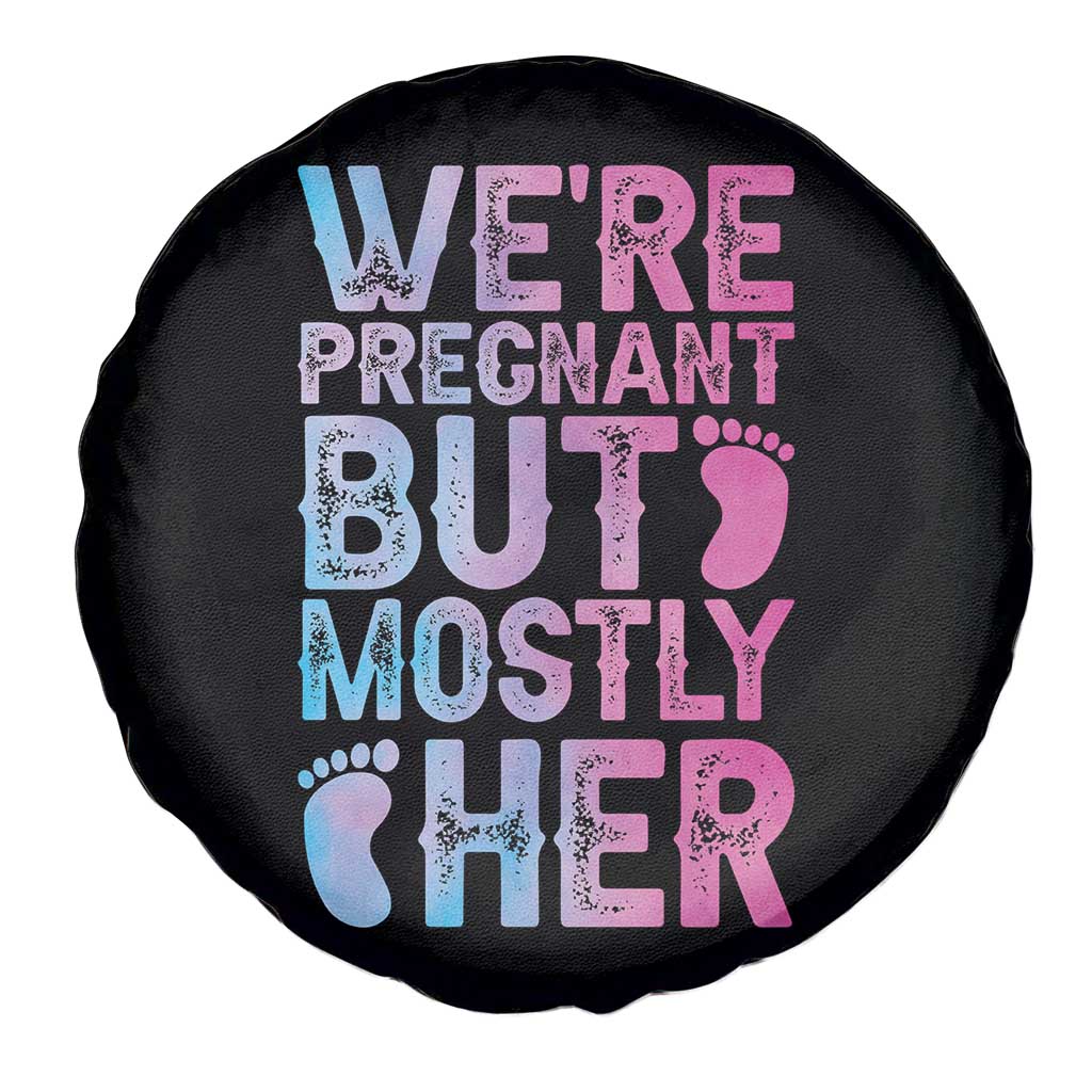 Funny First Time Parents Gift Spare Tire Cover We Are Pregnant But Mostly Her