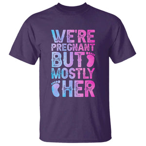 Funny First Time Parents Gift T Shirt We Are Pregnant But Mostly Her