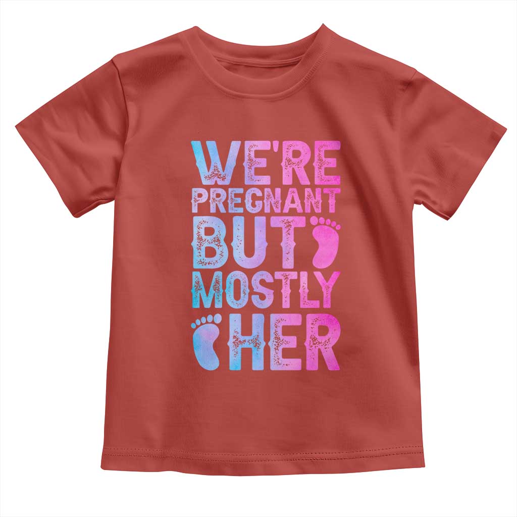 Funny First Time Parents Gift Toddler T Shirt We Are Pregnant But Mostly Her