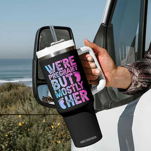 Funny First Time Parents Gift Tumbler With Handle We Are Pregnant But Mostly Her