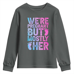Funny First Time Parents Gift Youth Sweatshirt We Are Pregnant But Mostly Her