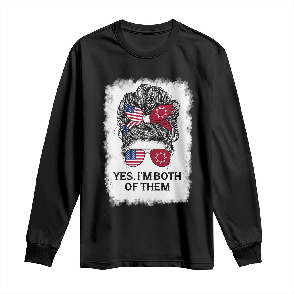 Lakota And American Pride Long Sleeve Shirt Im Both Of Them Oglala Native Heritage