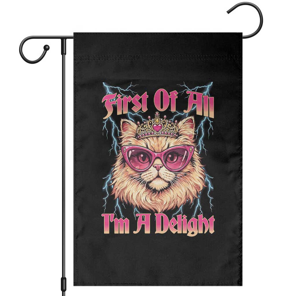 First Of All Im A Delight Garden Flag Geek Princess Cat Gift TS12 Black Print Your Wear