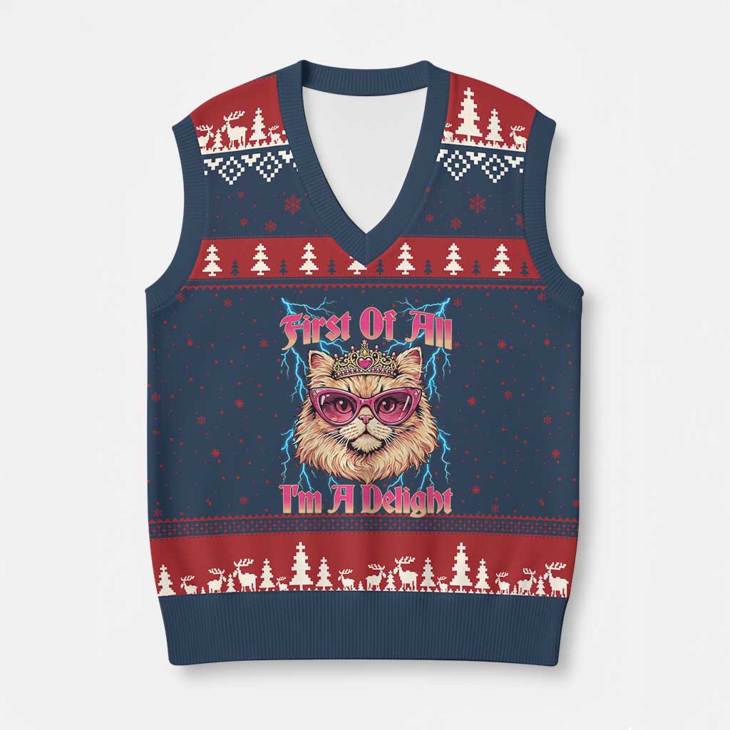 First Of All Im A Delight V-Neck Knit Sweater Vest Geek Princess Cat Gift