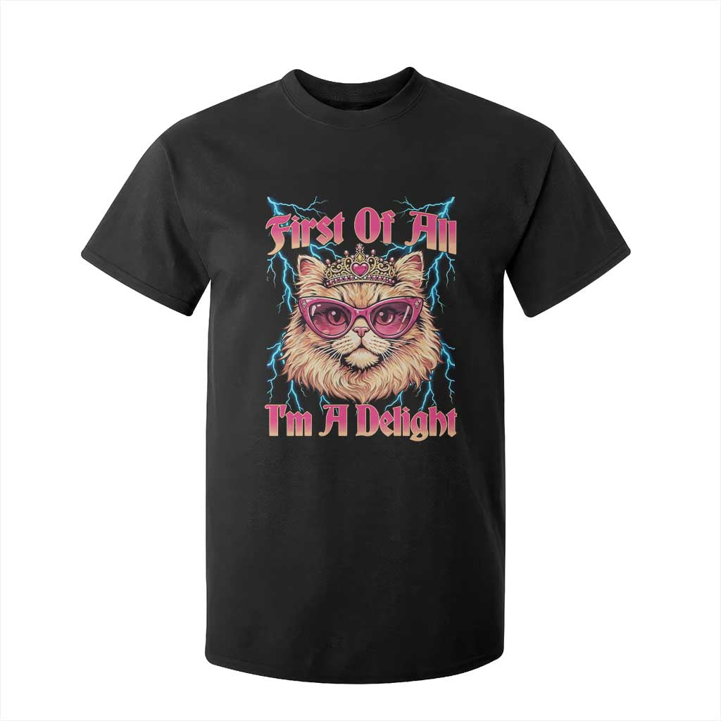 First Of All Im A Delight T Shirt For Kid Geek Princess Cat Gift