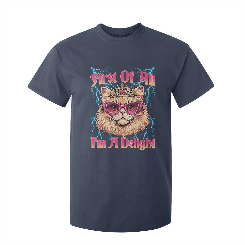 First Of All Im A Delight T Shirt For Kid Geek Princess Cat Gift