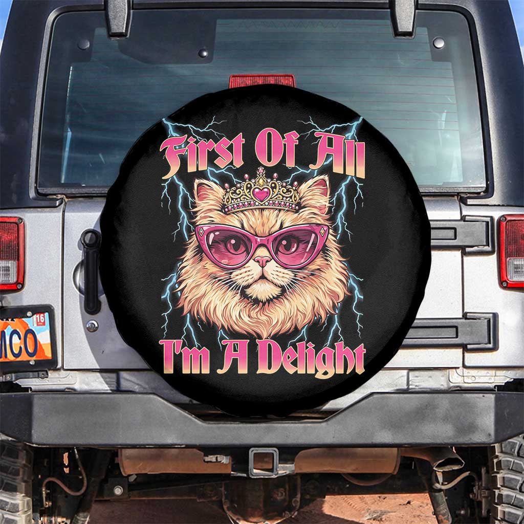 First Of All Im A Delight Spare Tire Cover Geek Princess Cat Gift TS12 No hole Black Print Your Wear