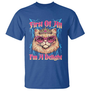 First Of All Im A Delight T Shirt Geek Princess Cat Gift