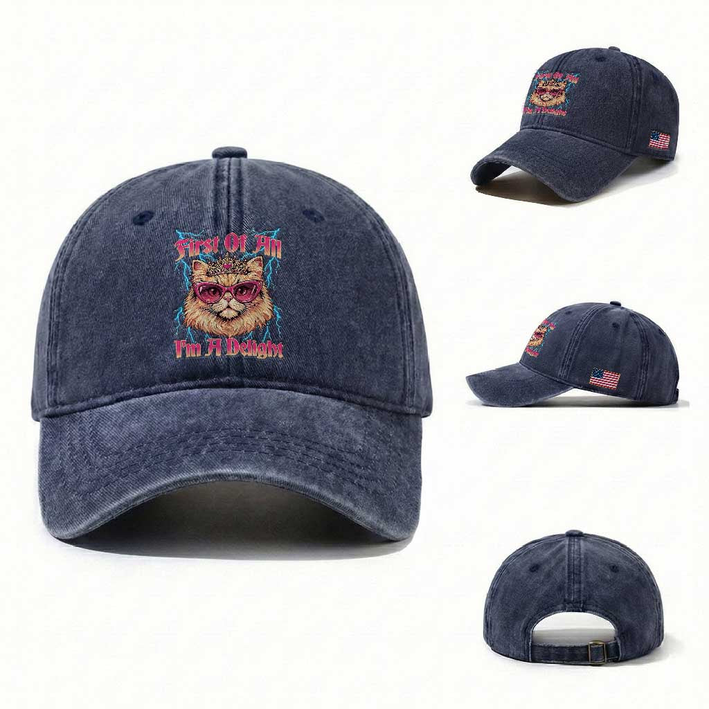 First Of All Im A Delight Washed Cotton Baseball Cap Geek Princess Cat Gift