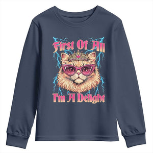 First Of All Im A Delight Youth Sweatshirt Geek Princess Cat Gift