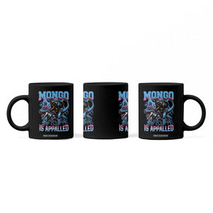 Mongo Is Appalled Princess Cat Quote Coffee Mug Geeky Fantasy Book Lover