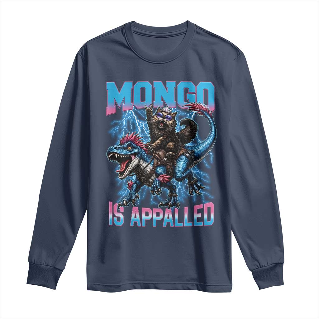 Mongo Is Appalled Princess Cat Quote Long Sleeve Shirt Geeky Fantasy Book Lover