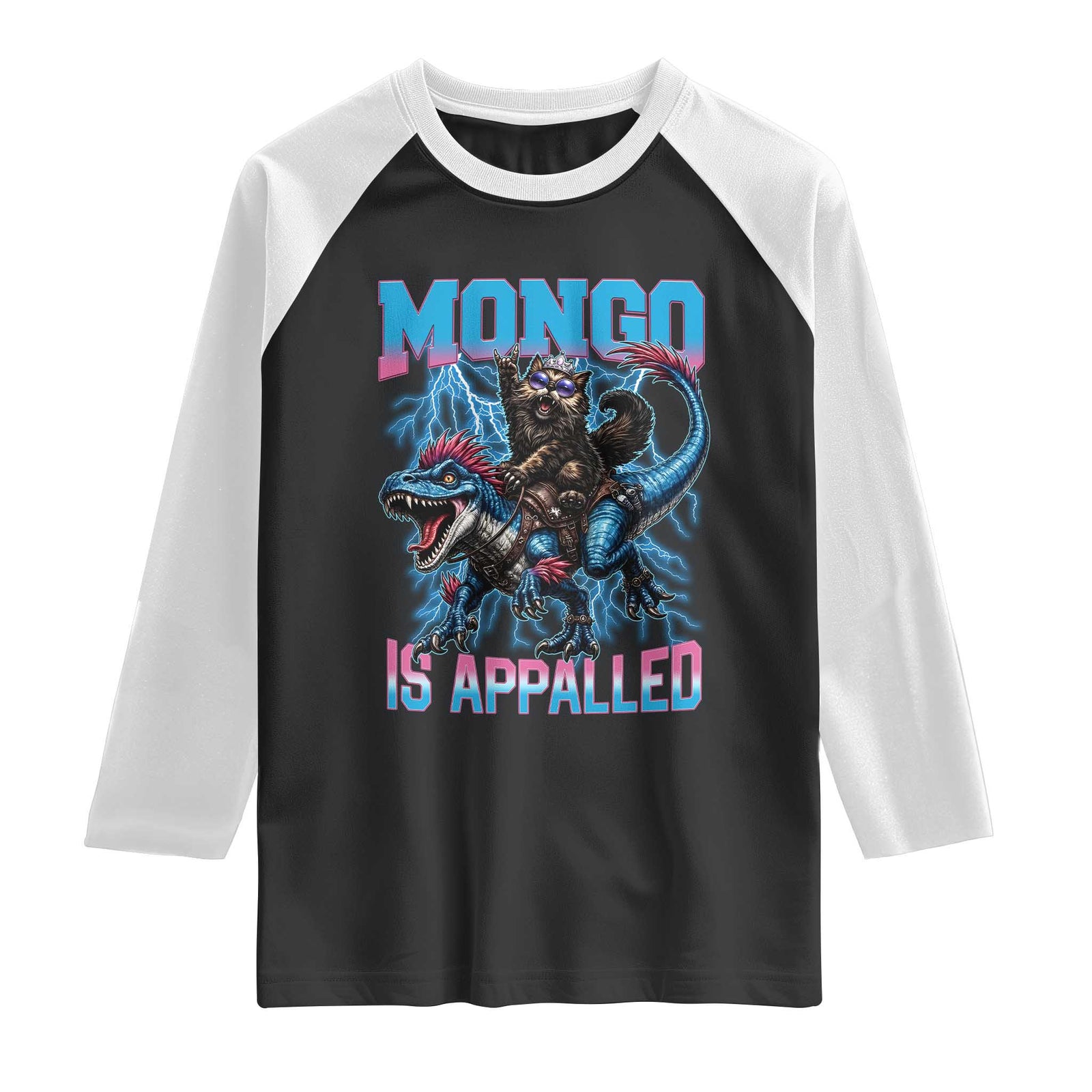 Mongo Is Appalled Princess Cat Quote Raglan Shirt Geeky Fantasy Book Lover TS12 Black White Print Your Wear