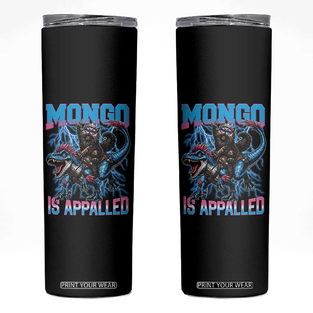 Mongo Is Appalled Princess Cat Quote Skinny Tumbler Geeky Fantasy Book Lover
