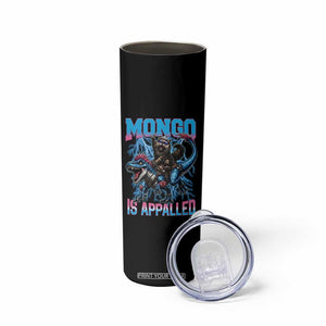 Mongo Is Appalled Princess Cat Quote Skinny Tumbler Geeky Fantasy Book Lover