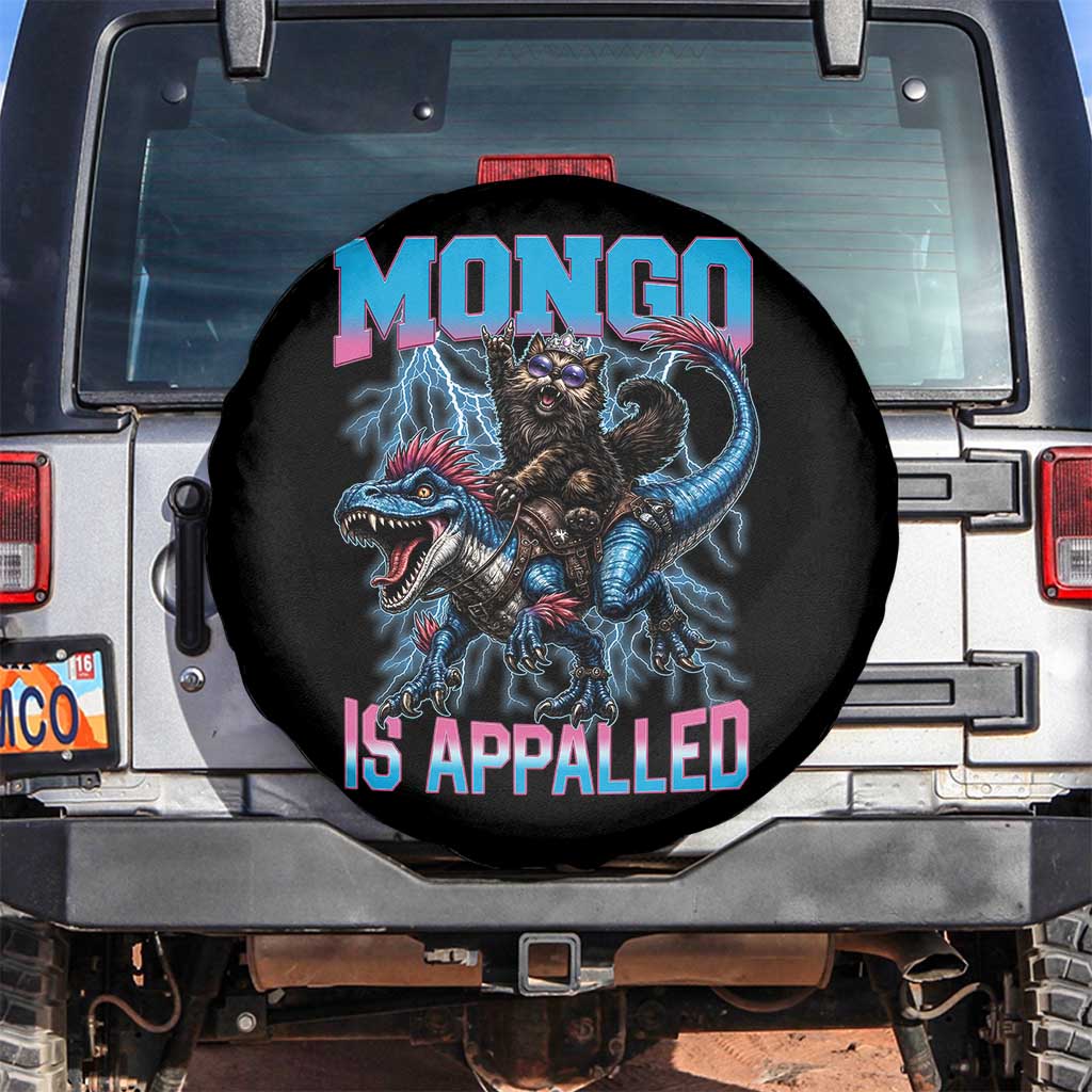 Mongo Is Appalled Princess Cat Quote Spare Tire Cover Geeky Fantasy Book Lover TS12 No hole Black Print Your Wear
