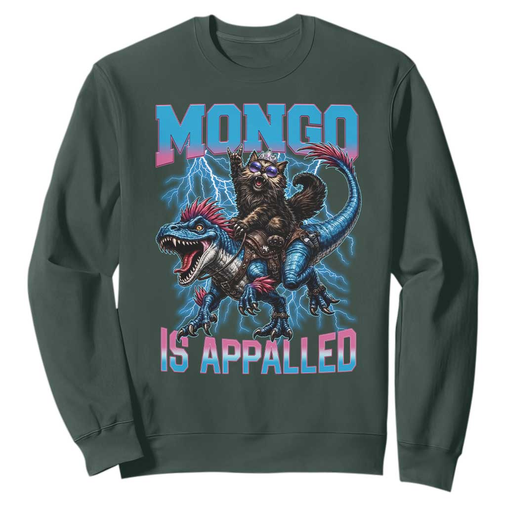 Mongo Is Appalled Princess Cat Quote Sweatshirt Geeky Fantasy Book Lover