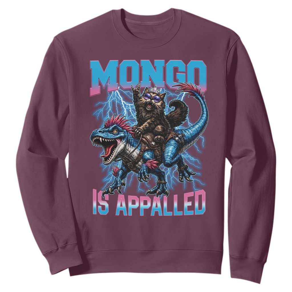Mongo Is Appalled Princess Cat Quote Sweatshirt Geeky Fantasy Book Lover