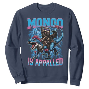 Mongo Is Appalled Princess Cat Quote Sweatshirt Geeky Fantasy Book Lover