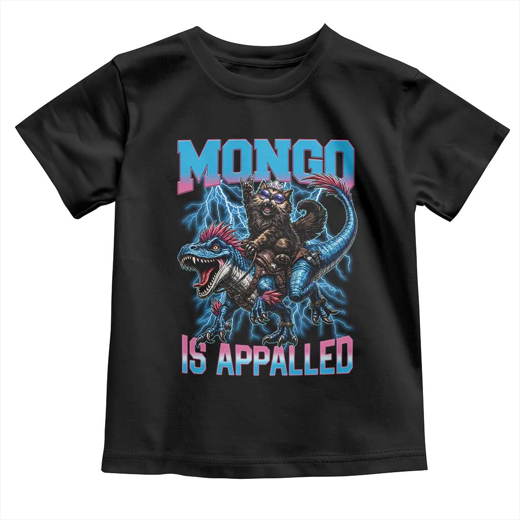 Mongo Is Appalled Princess Cat Quote Toddler T Shirt Geeky Fantasy Book Lover TS12 Black Print Your Wear
