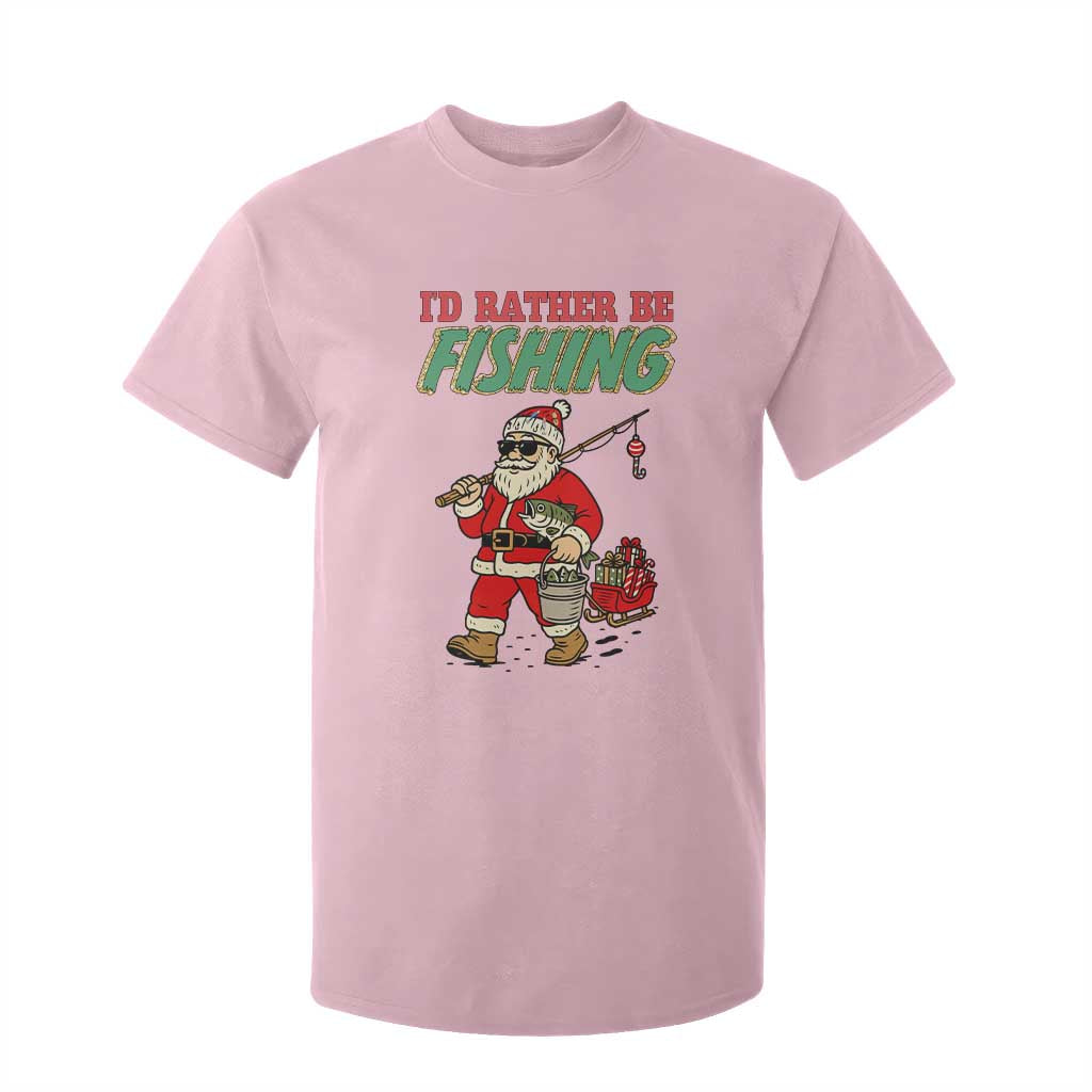 Id Rather Be Fishing T Shirt For Kid Funny Christmas Holiday Gift TS12 Light Pink Print Your Wear