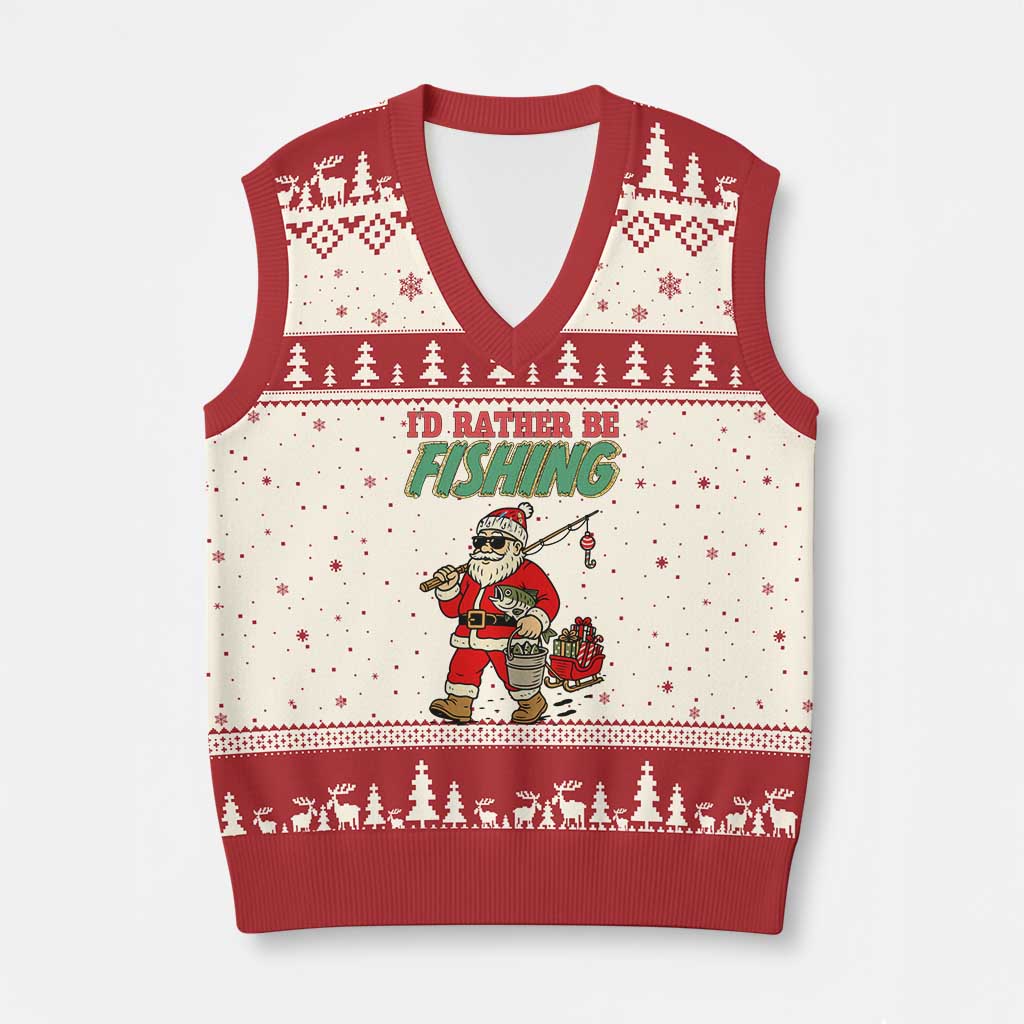 Id Rather Be Fishing V-Neck Knit Sweater Vest Funny Xmas Holiday Gift TS12 Beige Red Print Your Wear