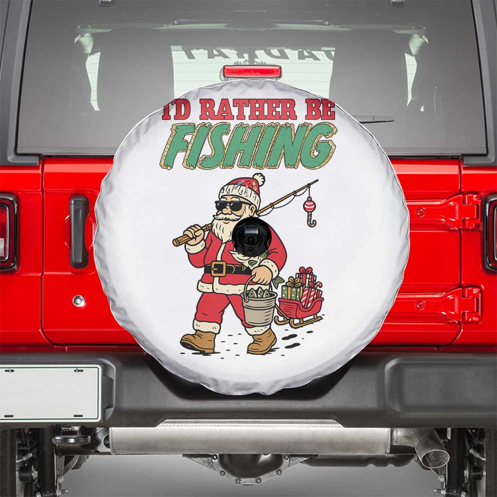 Id Rather Be Fishing Spare Tire Cover Funny Christmas Holiday Gift TS12 White Print Your Wear