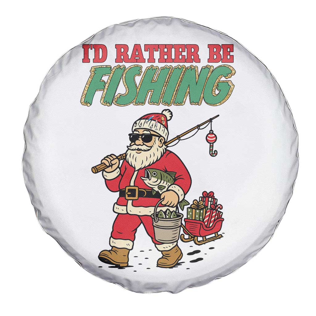 Id Rather Be Fishing Spare Tire Cover Funny Christmas Holiday Gift TS12 Print Your Wear