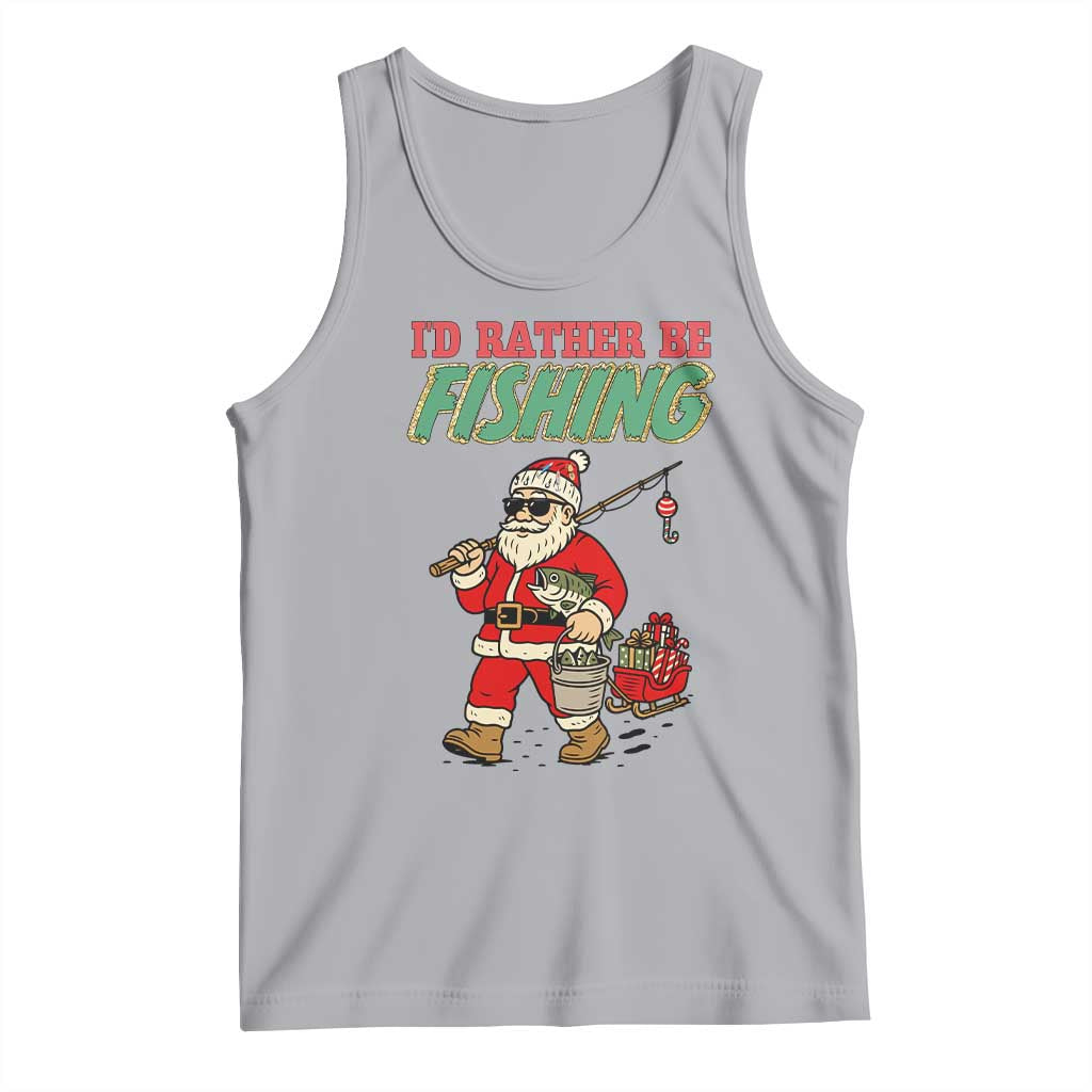 Id Rather Be Fishing Tank Top Funny Christmas Holiday Gift TS12 Athletic Heather Print Your Wear
