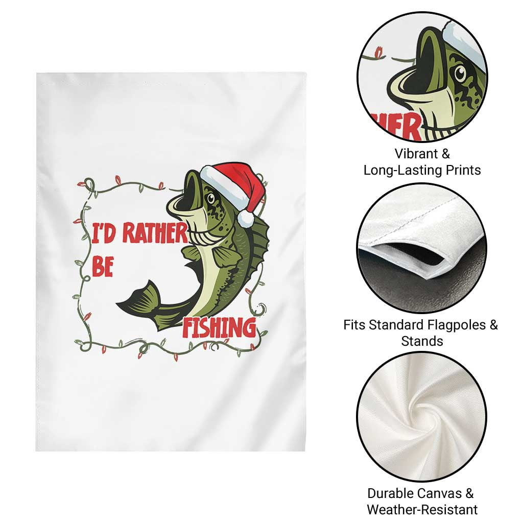 Christmas Fisherman Holiday Gift Garden Flag Id Rather Be Fishing TS12 Print Your Wear