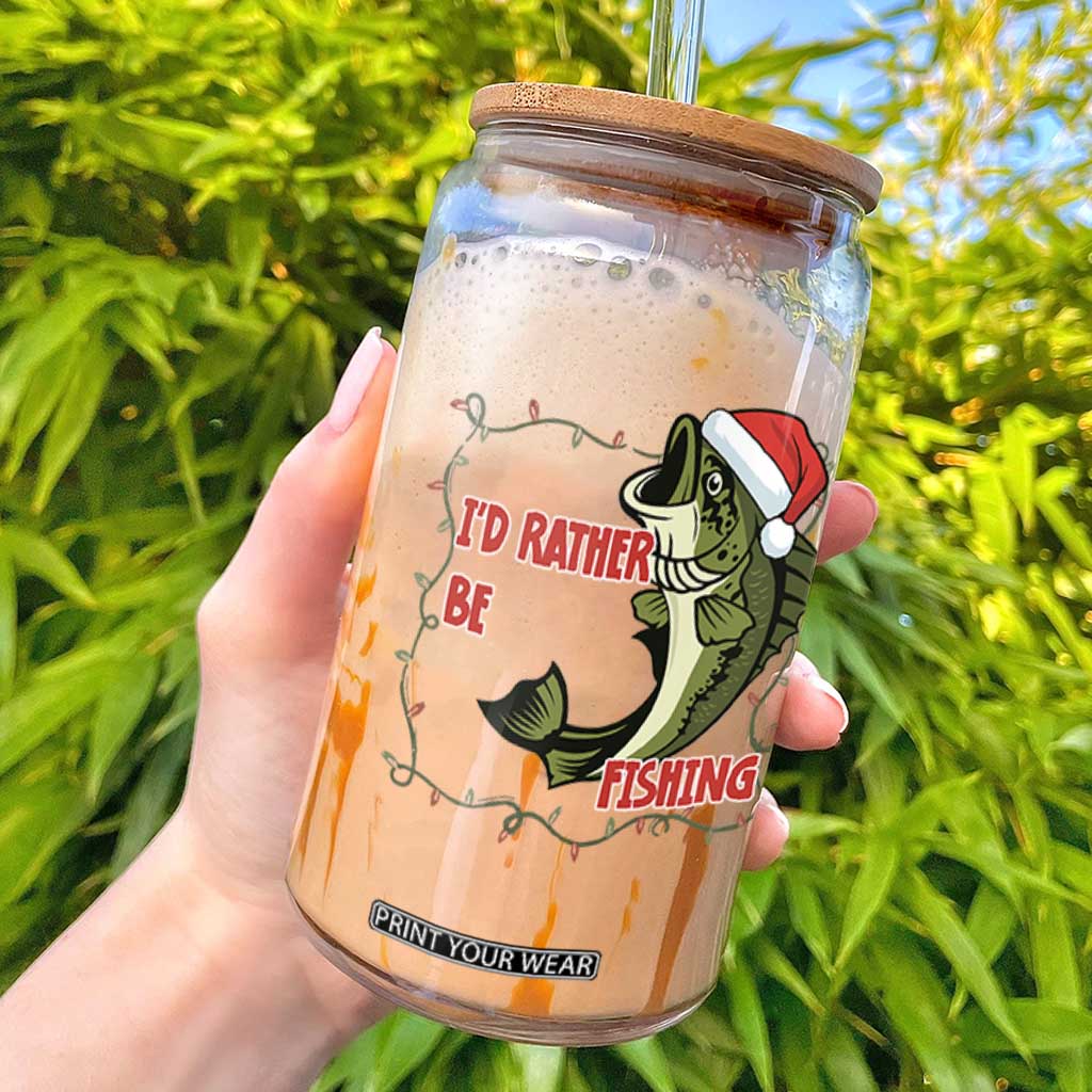 Christmas Fisherman Holiday Gift Glass Can Id Rather Be Fishing TS12 White Print Your Wear