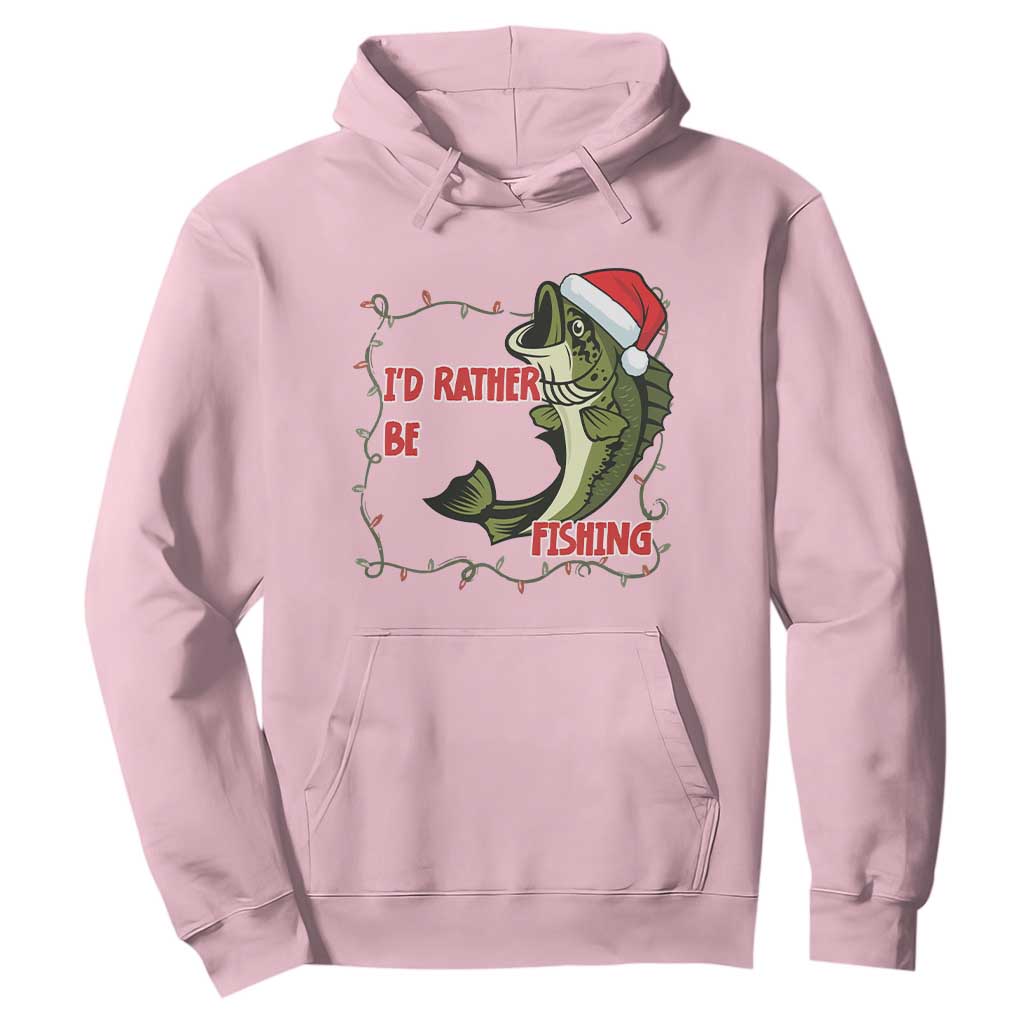 Christmas Fisherman Holiday Gift Hoodie Id Rather Be Fishing TS12 Light Pink Print Your Wear
