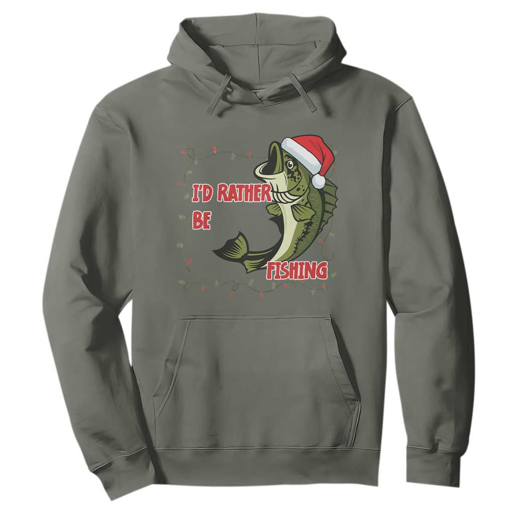 Christmas Fisherman Holiday Gift Hoodie Id Rather Be Fishing TS12 Military Green Print Your Wear