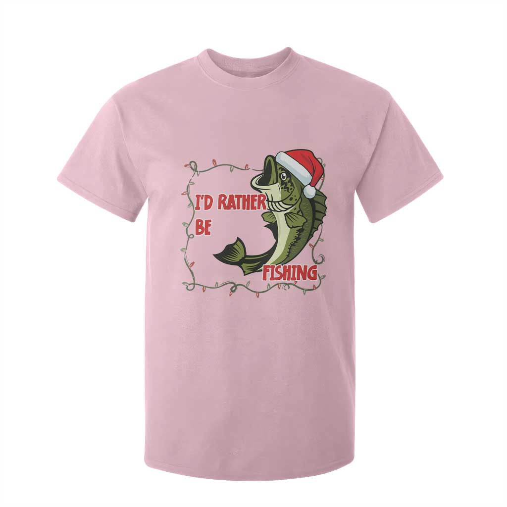 Christmas Fisherman Holiday Gift T Shirt For Kid Id Rather Be Fishing TS12 Light Pink Print Your Wear