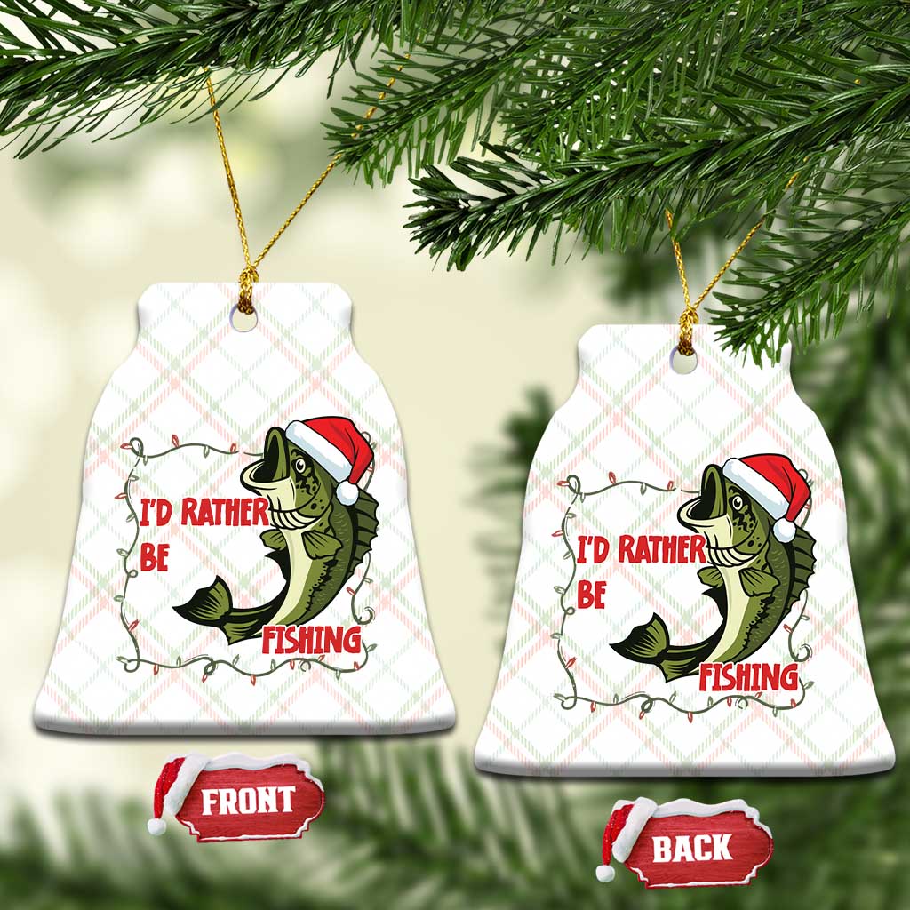 Xmas Fisherman Holiday Gift Ceramic Ornament Id Rather Be Fishing TS12 Print Your Wear