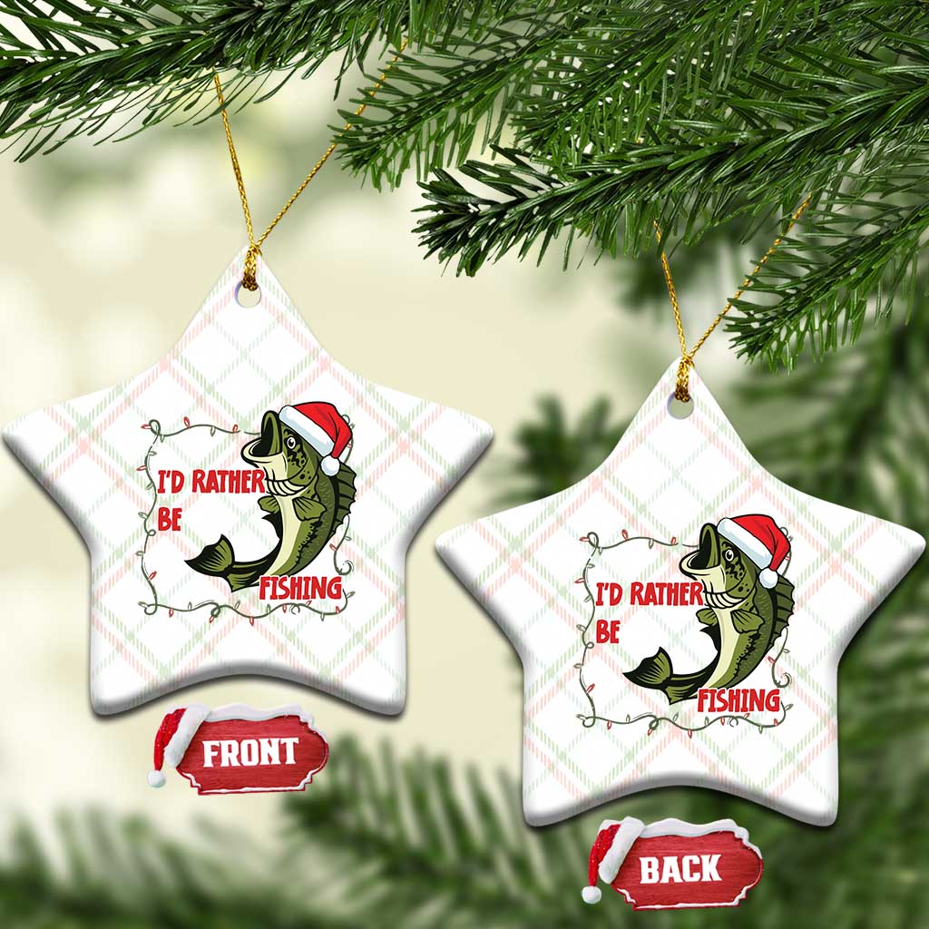 Xmas Fisherman Holiday Gift Ceramic Ornament Id Rather Be Fishing TS12 Print Your Wear