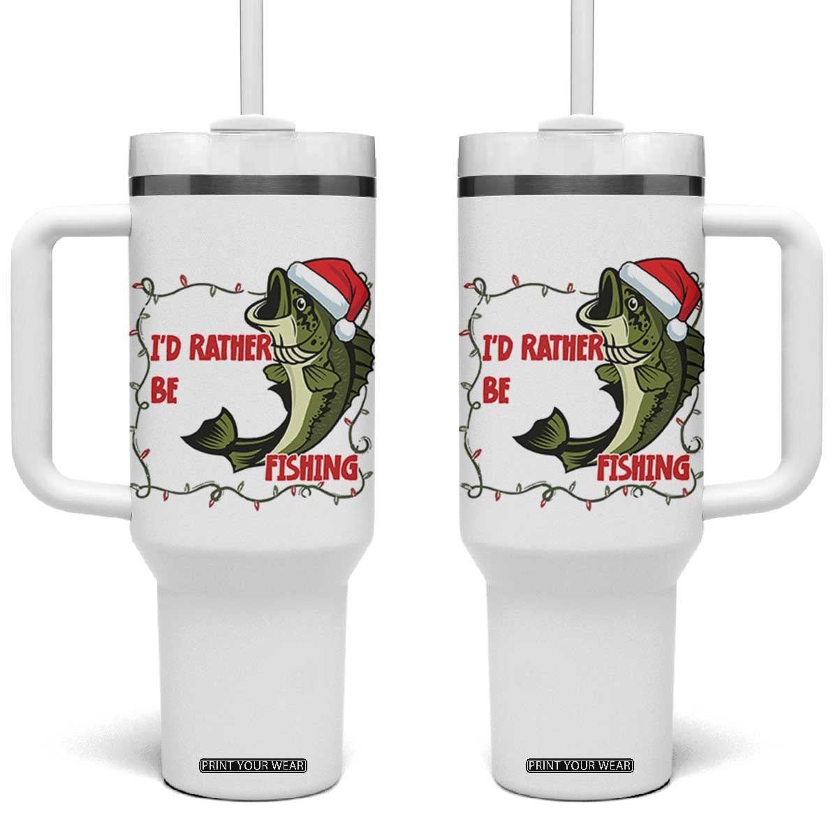 Christmas Fisherman Holiday Gift Tumbler With Handle Id Rather Be Fishing TS12 One Size: 40 oz White Print Your Wear