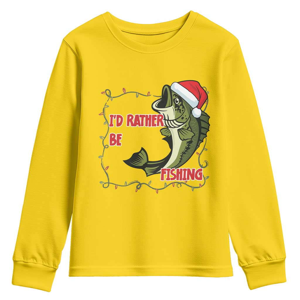 Christmas Fisherman Holiday Gift Youth Sweatshirt Id Rather Be Fishing TS12 Daisy Print Your Wear