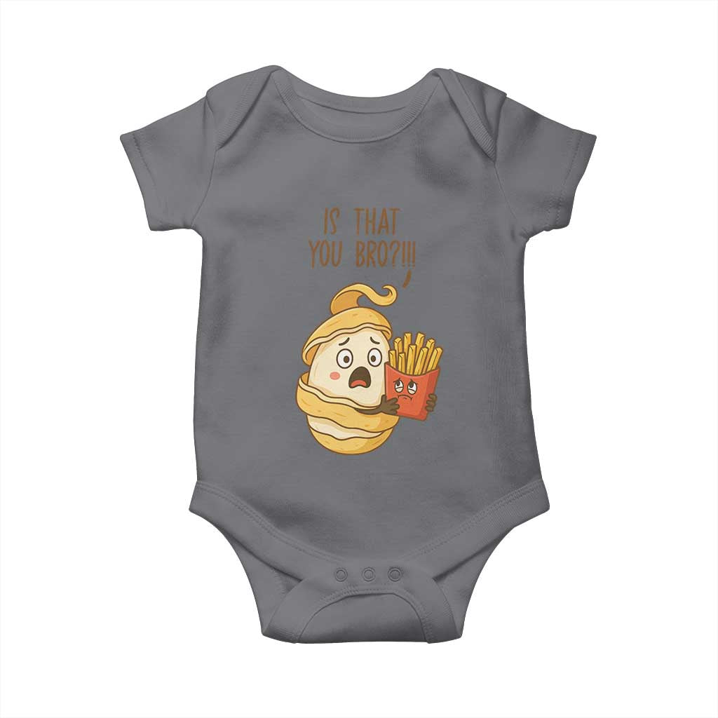 Funny French Fries Lover Baby Onesie Is That You Bro TS12 Charcoal Print Your Wear