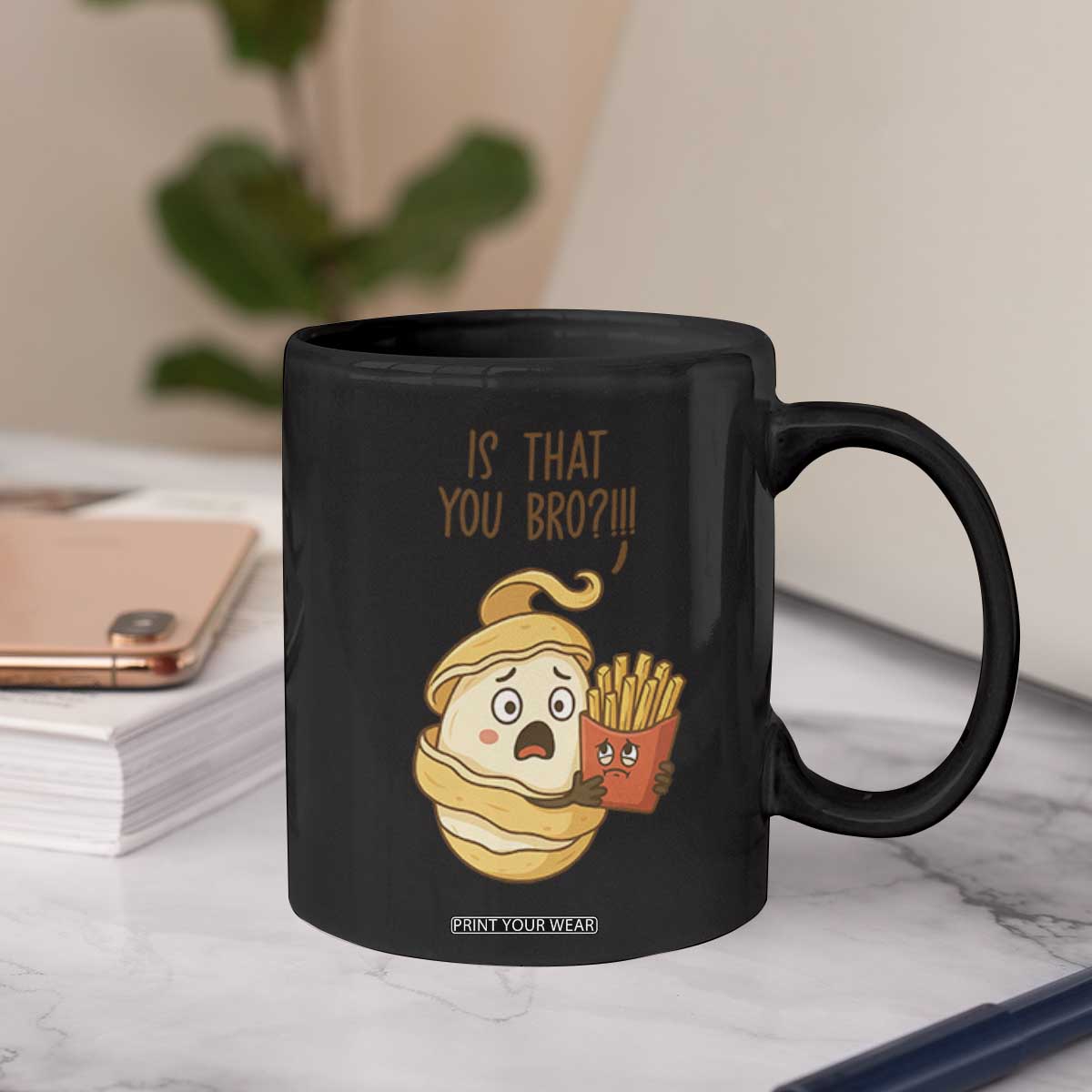 Funny French Fries Lover Coffee Mug Is That You Bro TS12 Print Your Wear