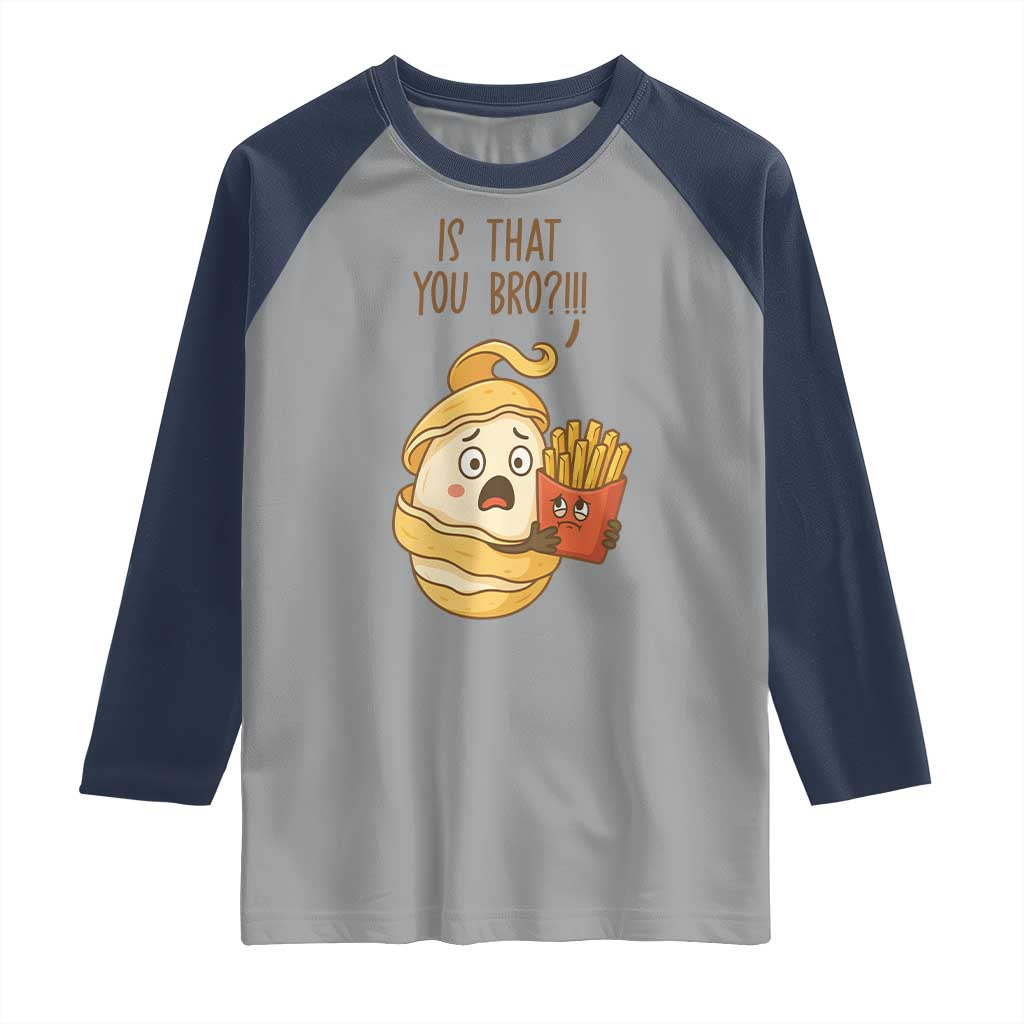 Funny French Fries Lover Raglan Shirt Is That You Bro TS12 Sport Gray Navy Print Your Wear