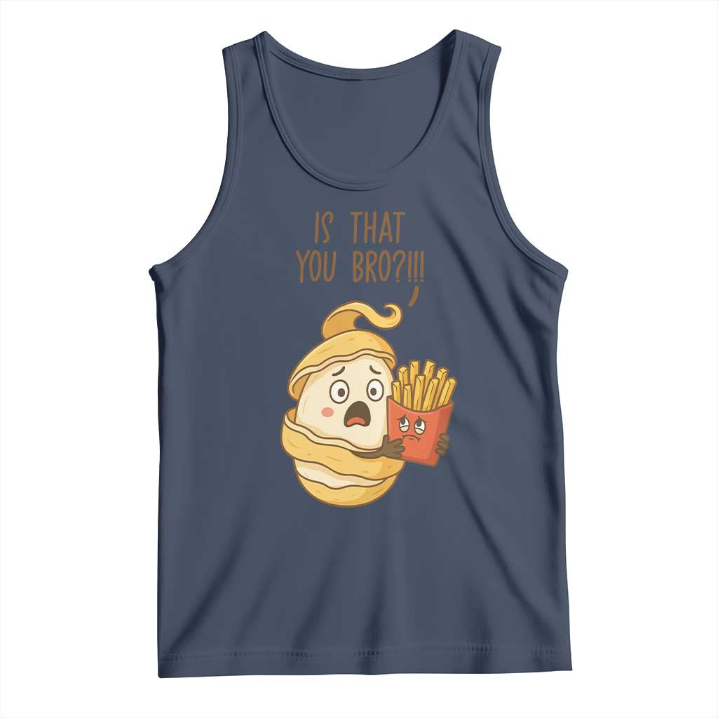 Funny French Fries Lover Tank Top Is That You Bro TS12 Navy Print Your Wear