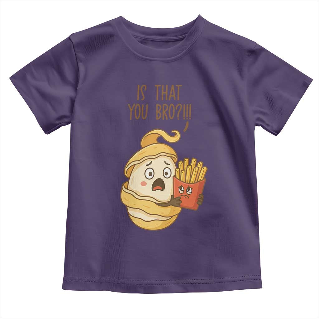 Funny French Fries Lover Toddler T Shirt Is That You Bro TS12 Purple Print Your Wear