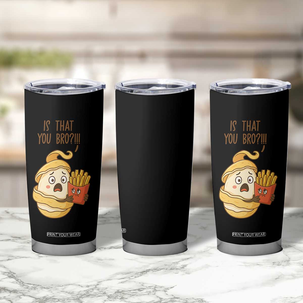 Funny French Fries Lover Tumbler Cup Is That You Bro TS12 Print Your Wear