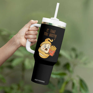 Funny French Fries Lover Tumbler With Handle Is That You Bro TS12 Print Your Wear
