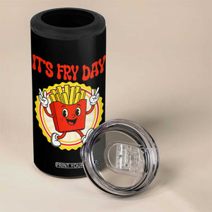 Funny French Fries Lover 4 in 1 Can Cooler Tumbler It Is Fry Day TS12 Print Your Wear