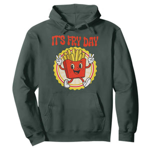 Funny French Fries Lover Hoodie It Is Fry Day TS12 Dark Forest Green Print Your Wear